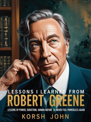 cover image of Lessons I Learned from Robert Greene